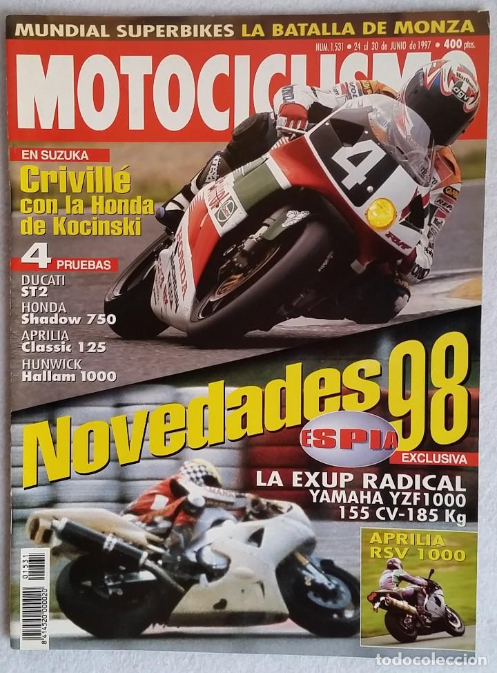Cars and Motorcycles: REVISTA MOTOCICLISMO N&ordm; 1531. A&Ntilde;O 1997. 24 AL 30 JUNIO. CCAVENDE