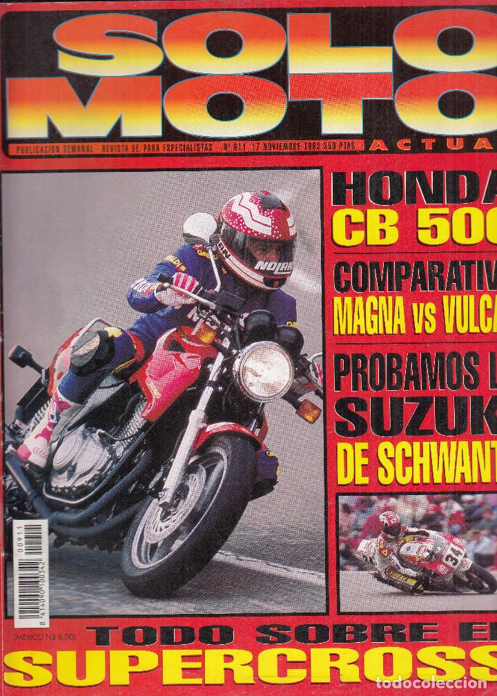 Autos und Motorr&auml;der: REVISTA SOLO MOTO ACTUAL N&ordm; 911 A&Ntilde;O 1993. ENSAYO: HONDA CB 500. COMPARATIVA: HONDA VF 750 C MAGNA