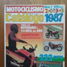 Coches y Motocicletas: MOTOCICLISMO CATALOGO 1987 NUMERO 7. Lote 114311283