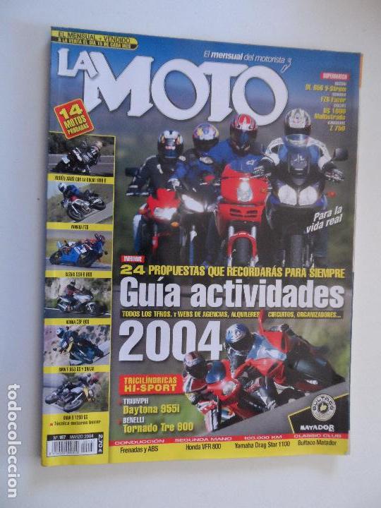 LA MOTO REVISTA MENUSAL Nº 167 MARZO 2004 (Coches y Motocicletas - Revistas de Motos y Motocicletas)