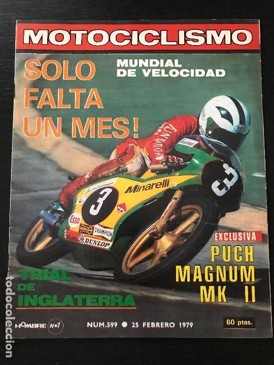 Coches y Motocicletas: MOTOCICLISMO N&ordm; 599 - FEB 1979 - POSTER GASPAR LEGAZ DERBI / PUCH MAGNUM MK II - X 30 CROSS