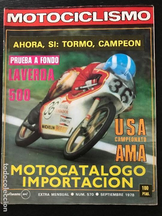Automobili e Motociclette: MOTOCICLISMO N&ordm; 574 - SEP 1978 - LAVERDA 500 / MOTO CATALOGO IMPORTACION / HISTORIA MORINI / CALAFAT