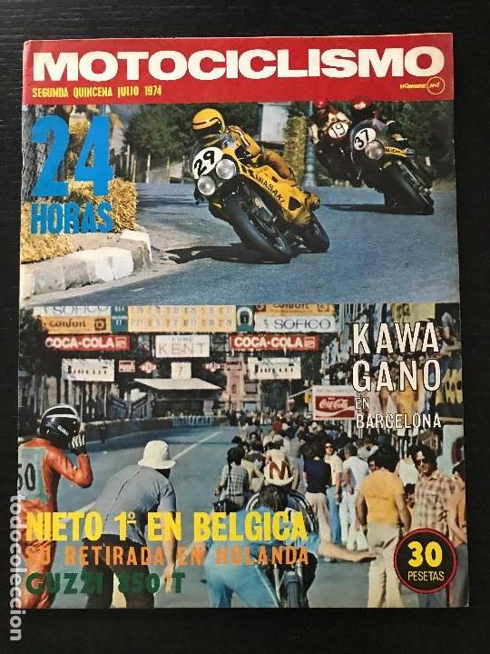 Coches y Motocicletas: MOTOCICLISMO 2&ordf; QUINCENA - JULIO 1974 - MOTO GUZZI 850 T / GP HOLANDA / SUZUKI 750 COMPETICION