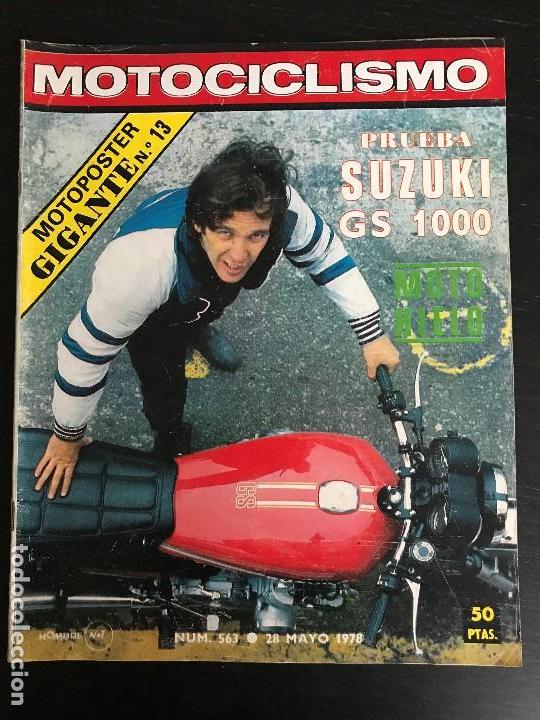 Coches y Motocicletas: MOTOCICLISMO N&ordm; 563 - MAYO 1978 - SUZUKI GS 1000 / MOTOHIELO MONTESA / KENY ROBERTS