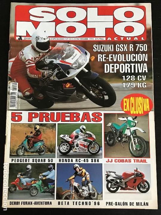 Coches y Motocicletas: SOLO MOTO ACTUAL - N&ordm; 1015 - NOV 1995 - SUZUKI GSX R 750 / PEUGEOT SQUAB 50 / HONDA RC 45
