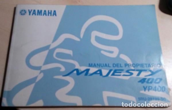 Cars and Motorcycles: Manual de propietario Majesty 400 YP400.OWNER'S MANUAL MAJESTY.(2003)