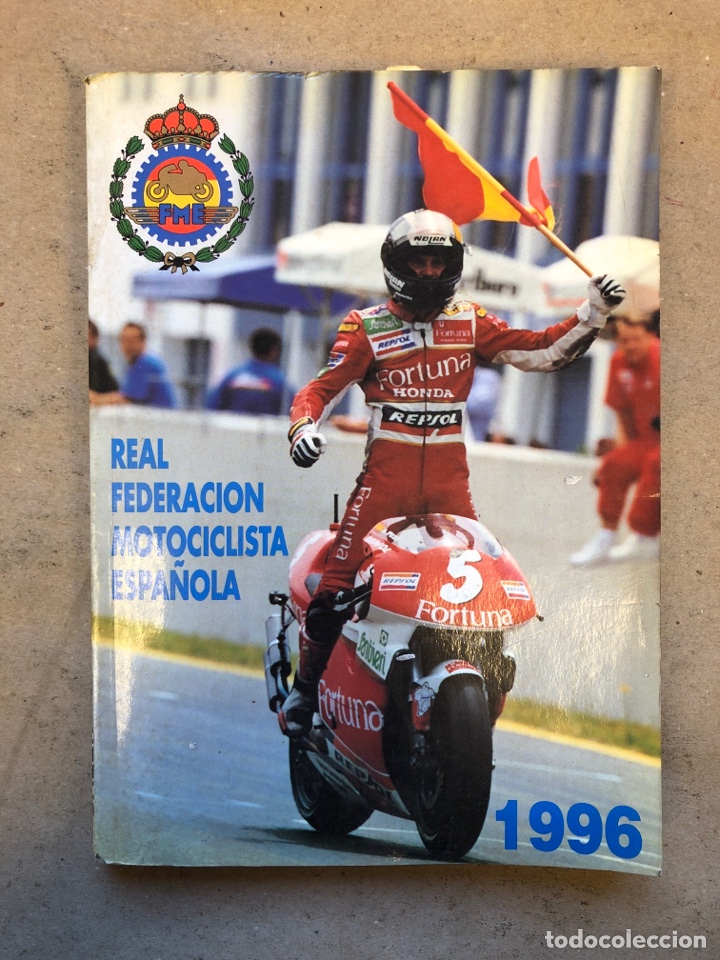 Voitures et Motocyclettes: REAL FEDERACI&Oacute;N MOTOCICLISTA ESPA&Ntilde;OLA. CALENDARIO DEPORTIVO MOTOCICLISTA 1996. 230 P&Aacute;GINAS.ILUSTRADO