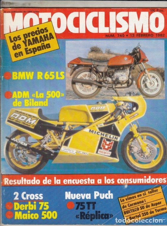 Automobili e Motociclette: REVISTA MOTOCICLISMO N&ordm; 740 a&ntilde;o 1952. PRU: PUCH COBRA 74 TT REPLICA. CONT: BMW R65 LS Y BMW GS 80.