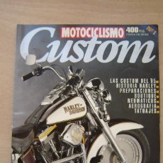 Coches y Motocicletas: REVISTA MOTOCICLISMO CUSTOM Nº 1 - LAS CUSTOM DEL 95 , HISTORIA HARLEY , ETC