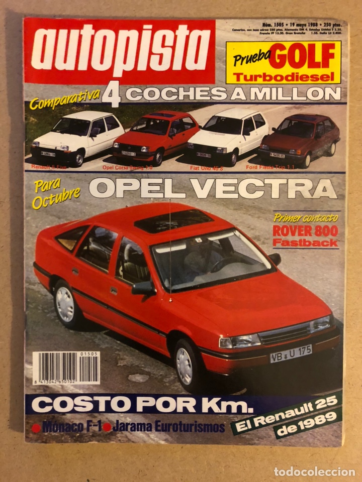 Voitures et Motocyclettes: AUTOPISTA N&deg; 1505 (MAYO 1988). OPEL VECTRA, ROVER 800 FASTBACK, VW GOLF TD, RENAULT 25,....