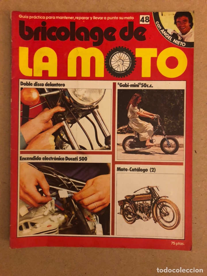 Cars and Motorcycles: BRICOLAGE DE LA MOTO CON &Aacute;NGEL NIETO. FASC&Iacute;CULO N&deg; 48 (1979).