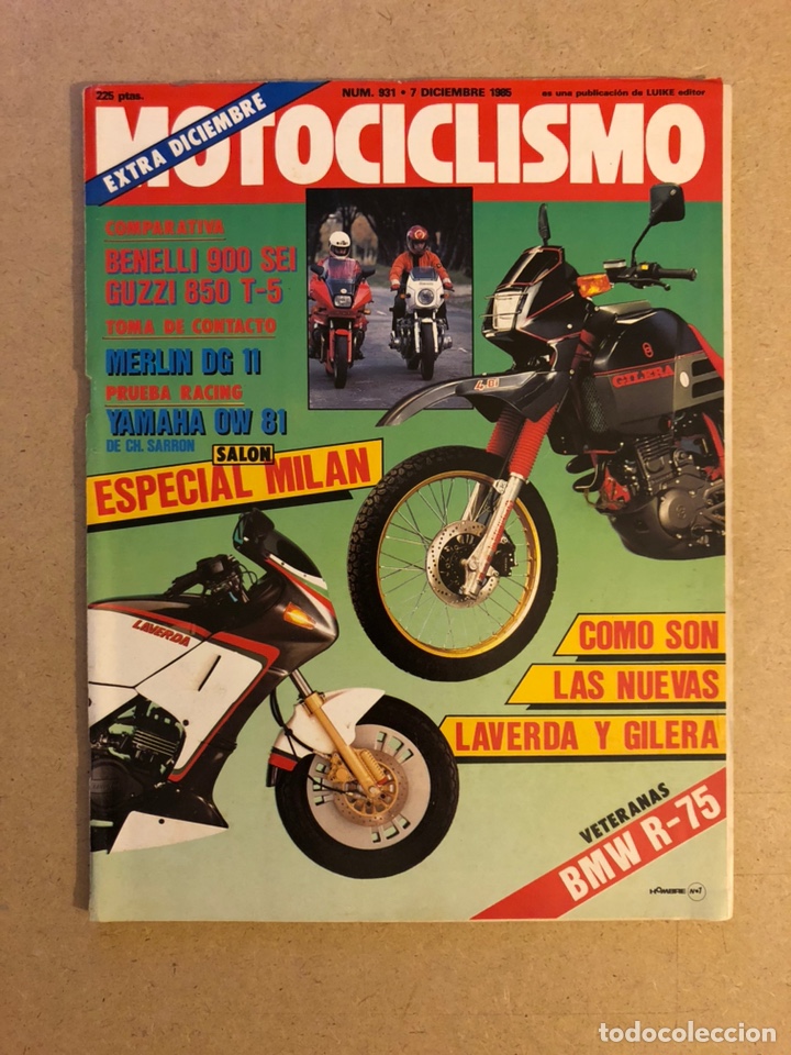 Coches y Motocicletas: MOTOCICLISMO N&deg; 931 (1985). BENELLI 900 SEI vs GUZZI 850 T-5, MERL&Iacute;N DG 11, YAMAHA OW 81,...