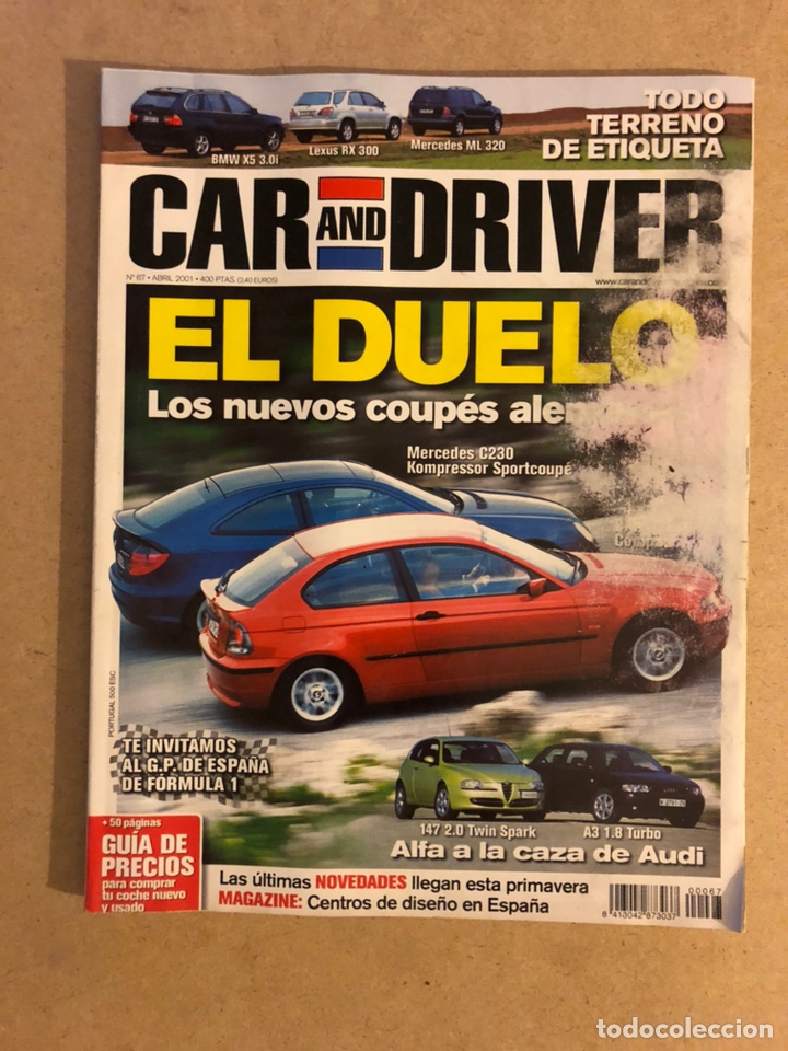 Carros e motociclos: CAR AND DRIVER N&deg;67 (2001). MERCEDES C230 vs KOMPRESSOR SPORTCOUPE, ALFA 147 2.0 vs AUDI A3 1.8 TURB