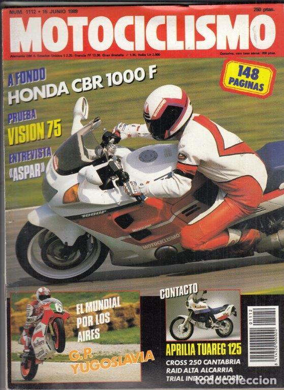 Autos und Motorr&auml;der: REVISTA MOTOCICLISMO N&ordm; 1112 A&Ntilde;O1989. PRU: HONDA CBR 1000 F.APRILIA TUAREG WIND 125.HONDA VISION 75.