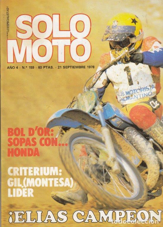 Coches y Motocicletas: REVISTA SOLO MOTO ACTUAL N&ordm; 159 A&Ntilde;O 1978. ENSAYO: MONTESA COTA 348.