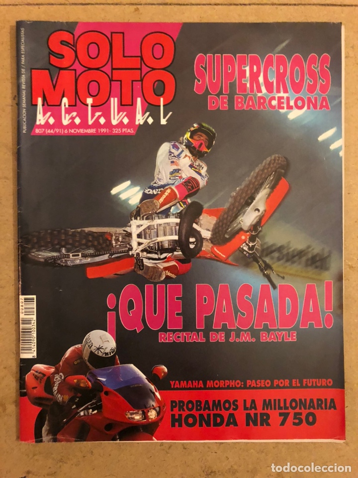 Carros e motociclos: SOLO MOTO ACTUAL N&ordm; 807 (1991). SUPERCROSS DE BARCELONA (RECITAL DE J.M. BAYLE), HONDA NR 750,...