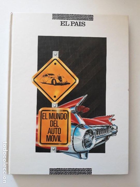 Autos und Motorr&auml;der: EL MUNDO DEL AUTOMOVIL. COLECCIONABLE EL PAIS 1989. 32 FASCICULOS. ENCUADERNADOS