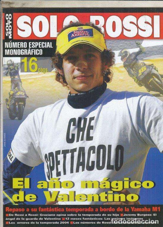 Cars and Motorcycles: SUPLEMENTO REVISTA SOLO MOTO ACTUAL. VALENTINO ROSSI.