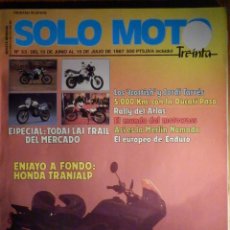 Coches y Motocicletas: SOLO MOTO TREINTA - Nº 53 - JUNIO-JULIO- 1987 - HONDA TRANSALP - ENDURO - MERLIN NOMADA. Lote 195153868