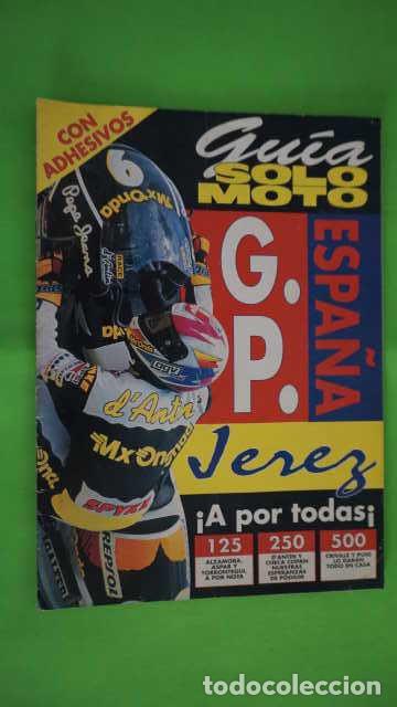 Coches y Motocicletas: GUIA SOLO MOTO G.P. ESPAÑA JEREZ ¡A POR TODAS! 125, 250 Y 500 AÑO 1994 - Foto 1 - 203501102