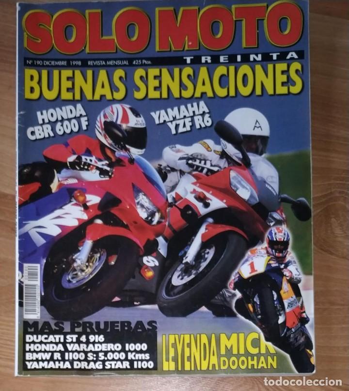 Cars and Motorcycles: REVISTA SOLO MOTO TREINTA, N&ordm; 190 A&Ntilde;O 1998. HONDA CBR 600 F, YAMAHA YZF R6. VER SUMARIO