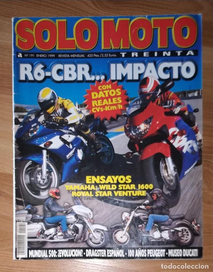 Cars and Motorcycles: REVISTA SOLO MOTO TREINTA, N&ordm; 191 A&Ntilde;O 1999. R6-CBR. VER SUMARIO