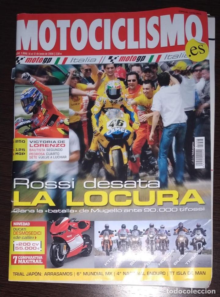 Cars and Motorcycles: REVISTA MOTOCICLISMO.ES N&ordm; 1998 A&Ntilde;O 2006. ROSSI DESATA LA LOCURA. VER SUMARIO.