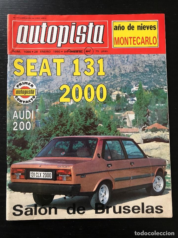 Cars and Motorcycles: AUTOPISTA N&ordm; 1086 - SEAT 131 CLX 2000 AUDI 200 SALON BRUSELAS RALLYE MONTECARLO FORMULA 1