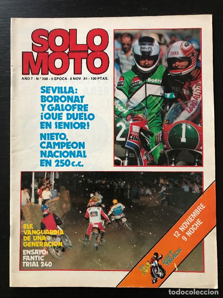 Cars and Motorcycles: SOLO MOTO N&ordm; 308 - ELF MA 250 ETZ VELOCIDAD SEVILLA FANTIC 240 TRIAL CAMBRILS TRIALSIN
