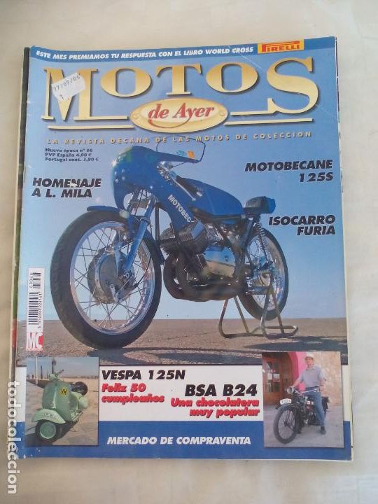 Coches y Motocicletas: MOTOS DE AYER. N&ordm; 66. MOTOS CL&Aacute;SICAS DE COLECCI&Oacute;N. MOTOBECANE, L. MILA,VESPA 125N BSA B24