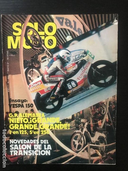 Coches y Motocicletas: SOLO MOTO N&ordm; 284 - SALON BARCELONA VIRGINIO FERRARI SIDETRIAL GP ALEMANIA VESPA 150 ALFER 125 250
