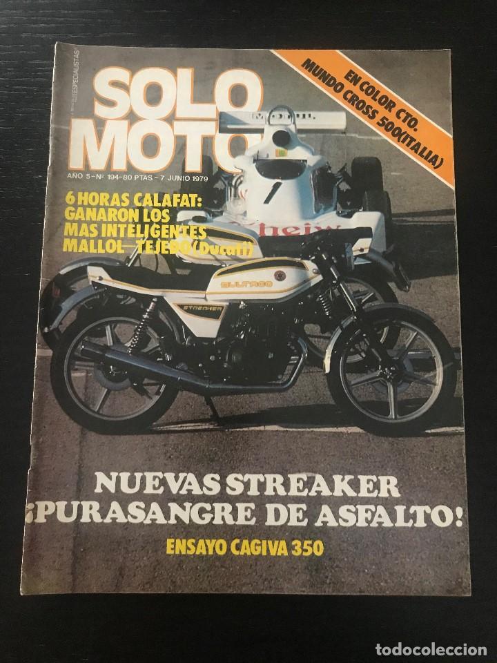 Coches y motocicletas: SOLO MOTO N&ordm; 194 - TRIAL PARIS CAGIVA 350 SST JARAMA 6 H CALAFAT MOTOCROSS SIDETRIAL STREAKER 79