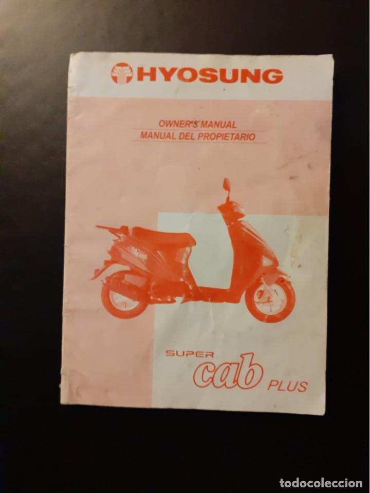 Automobili e Motociclette: REVISTA MANUAL DEL USUARIO CICLOMOTOR HYOSUNG DAELIM S.AVE