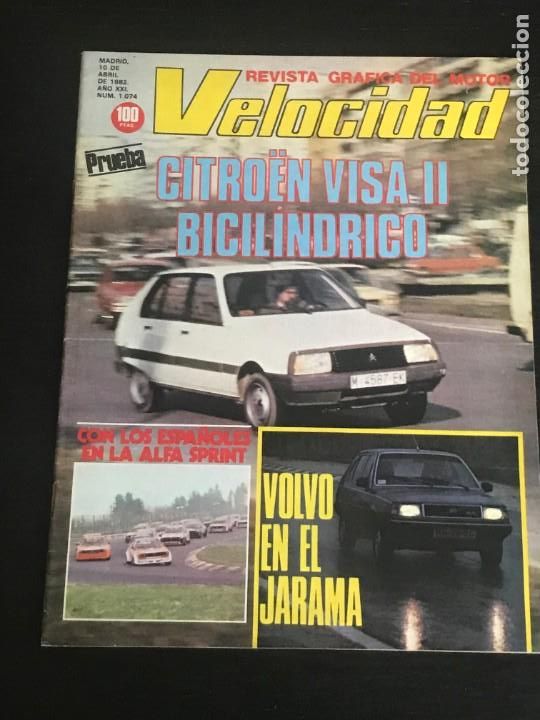 Coches y Motocicletas: VELOCIDAD N&ordm; 1074 - CITROEN VISA VOLVO JARAMA VOLKSWAGEN POLO TUNNING HONDA NR 500 FORD FIESTA COPA