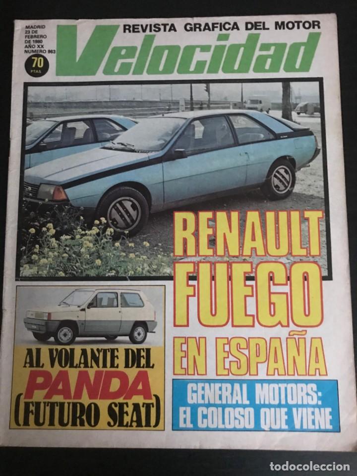 Automobili e Motociclette: VELOCIDAD N&ordm; 963 - FIAT PANDA RITMO DIESEL GENERAL MOTORS RENAULT FUEGO FERRARI CAMPEONATO RALLYES