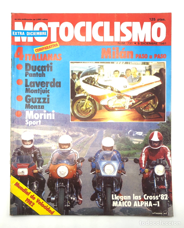 Voitures et Motocyclettes: REVISTA MOTOCICLISMO 5 DICIEMBRE 1981 N&Uacute;MERO 731 P&Oacute;STER SITO PONS EXTRA MAICO ALPHA