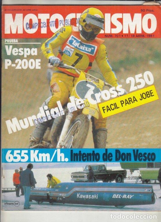 Coches y Motocicletas: REVISTA MOTOCICLISMO N&ordm; 701 A&Ntilde;O 1981. PRUEBA: VESPA P 200E. LAVERDA MONTJUICH.