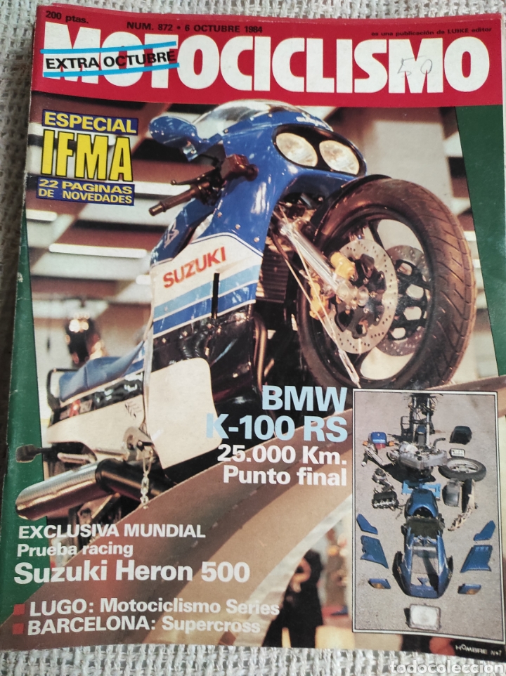 Coches y Motocicletas: MOTOCICLISMO N&ordm; 872 OCT 1984, ESPECIAL IFMA, BMW K100RS, SUZUKI HERON 500, ASPAR