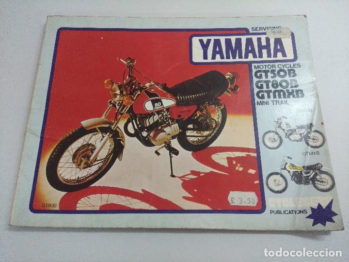 Automobili e Motociclette: CATALOGO YAMAHA GT50B-GTMXB-GT80B MINI TRIAL/EDICION INGLESA A&Ntilde;OS 80.