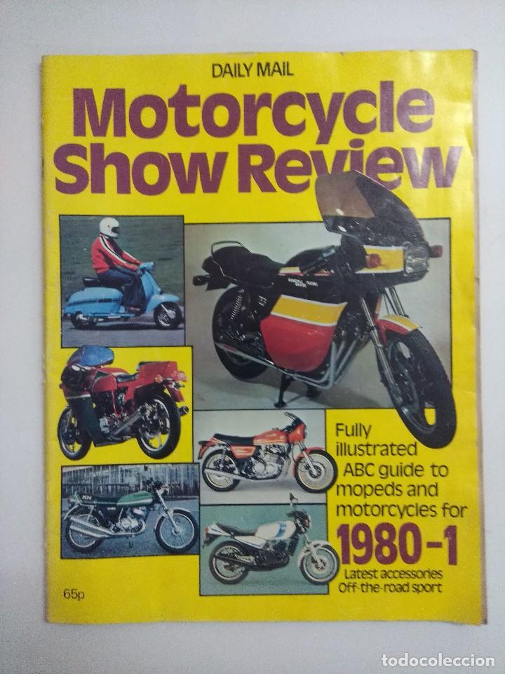 Automobili e Motociclette: REVISTA MOTOS/MOTOR CYCLE SHOW REVIEW/EDICION INGLESA A&Ntilde;OS 80.