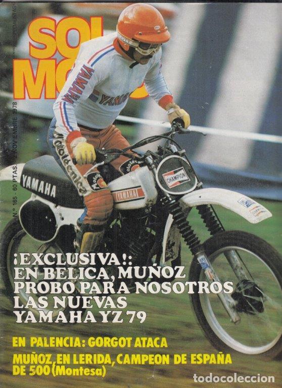 Cars and Motorcycles: REVISTA SOLO MOTO ACTUAL N&ordm; 165 A&Ntilde;O 1978. ENSAYO: HONDA-BLAYNAC.