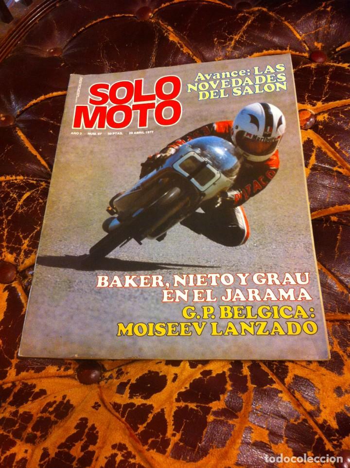 Autos und Motorr&auml;der: REVISTA SOLO MOTO. N&ordm; 87. ABRIL 1977. BAKER, NIETO Y GRAU. G.P. B&Eacute;LGICA: MOISEEV...