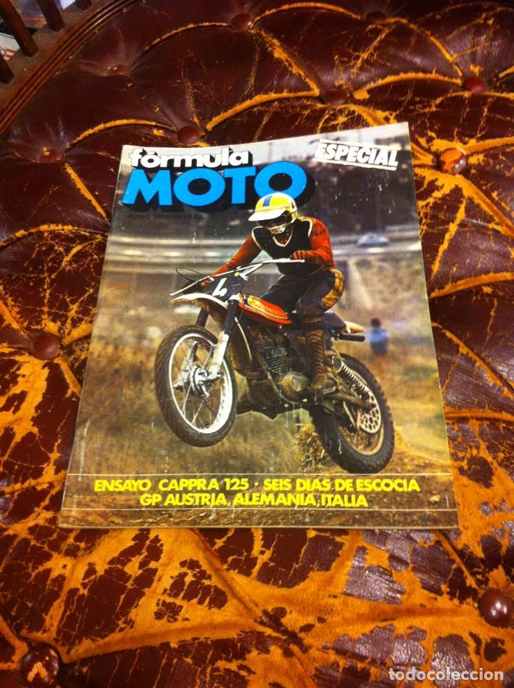 Autos und Motorr&auml;der: REVISTA F&Oacute;RMULA MOTO. JUNIO 1975. ESPECIAL. ENSAYO CAPPRA 125. SEIS D&Iacute;AS DE ESCOCIA. AUSTRIA.