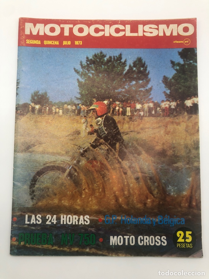 Voitures et Motocyclettes: REVISTA MOTOCICLISMO SEGUNDA QUINCENA JULIO 1973 GP HOLANDA BELGICA MV 750 VER SUMARIO.