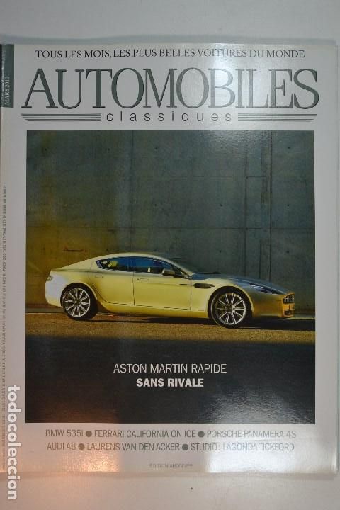 Coches y Motocicletas: 2010 REVISTA AUTOMOBILES CLASSIQUES - BMW 535I - FERRARI CALIFORNIA~- PORSCHE PANAMERA 4S -