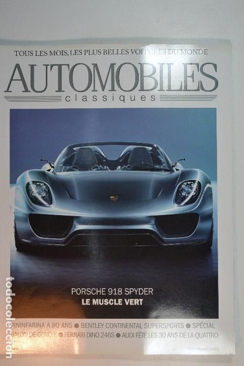 Coches y Motocicletas: 2010 REVISTA AUTOMOBILES CLASSIQUES - PORSCHE 918 SPYDER - BENTLEY CONTINENTAL - FERRARI DINO 246S
