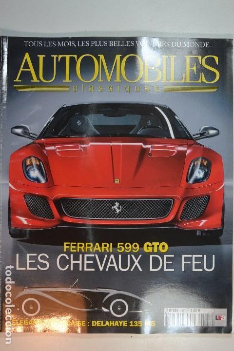 Automobili e Motociclette: 2010 REVISTA AUTOMOBILES CLASSIQUES - FERRARI 599 GTO - McLaren MP4 -12C