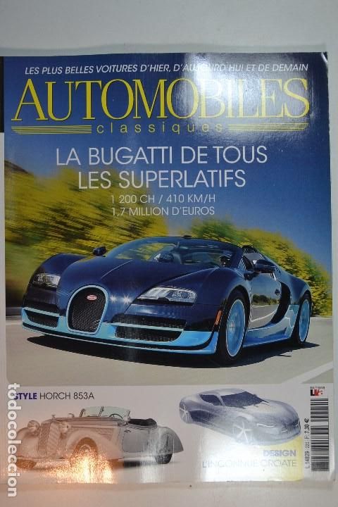 Automobili e Motociclette: 2012 REVISTA AUTOMOBILES CLASSIQUES - BUGATTI 1200 CH / 410 KM/H