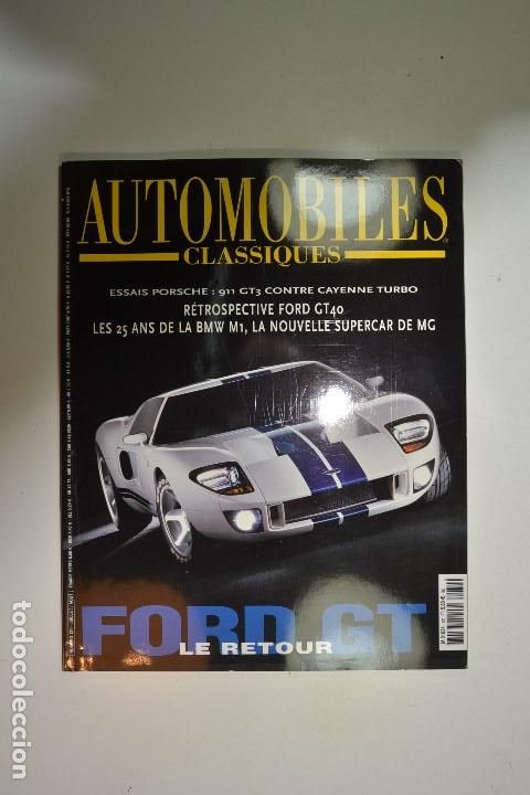 Coches y Motocicletas: 2003 REVISTA AUTOMOBILES CLASSIQUES - FORD GT - PORSCHE 911 GT3 - BMW M1 - FERRARI 400 SA