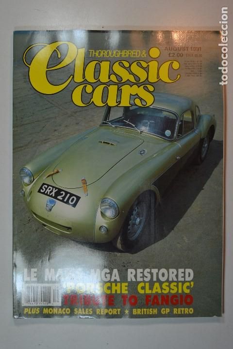 Coches y Motocicletas: 1991 REVISTA THOROUGHBRED & CLASSIC CARS - LE MANS MGA . PORSCHE CLASSIC . TRIBUTE TO FANGIO